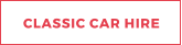 CLASSIC CAR HIRE