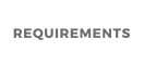 REQUIREMENTS